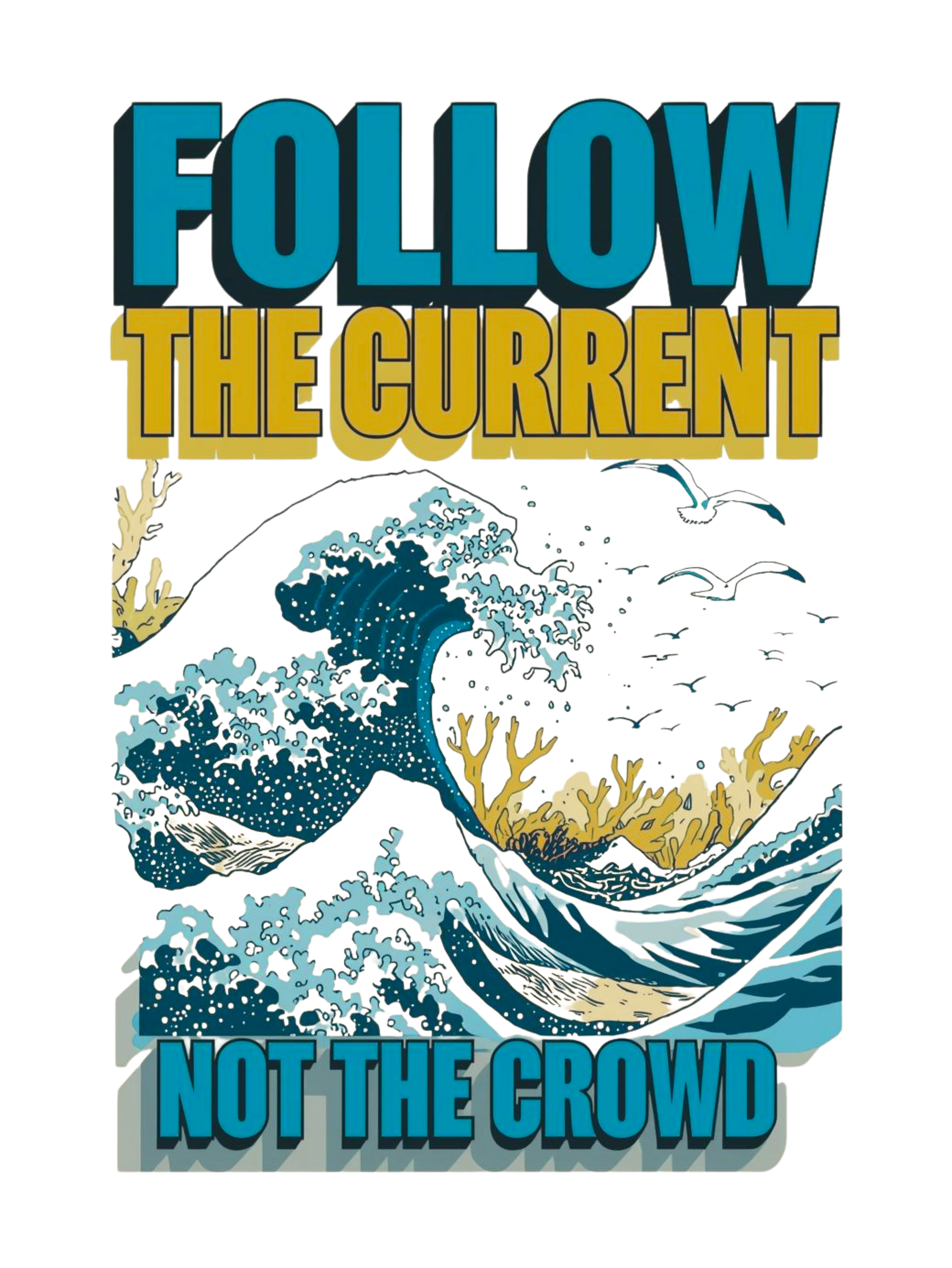 Premium Hoodie -Follow the Current not the Crowd