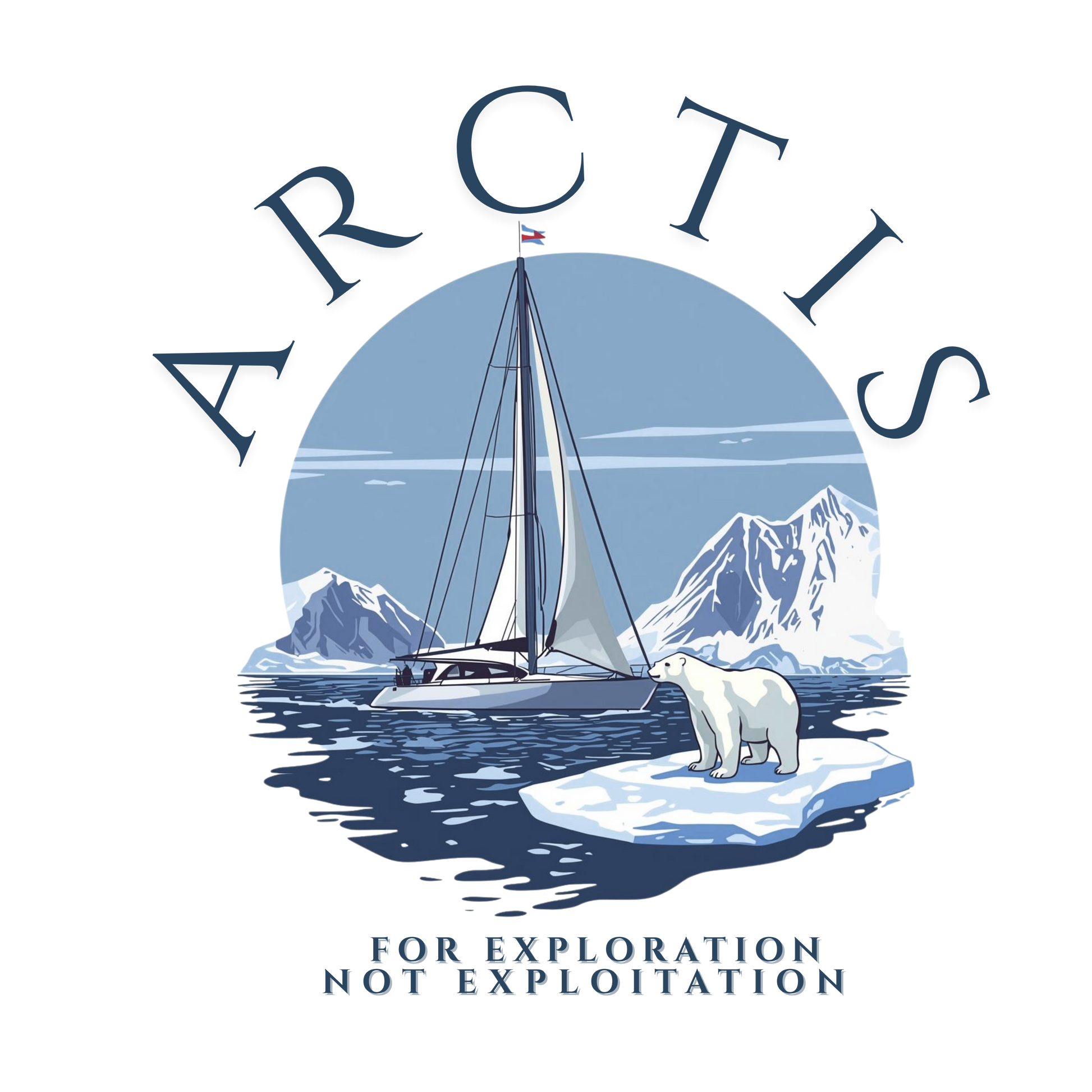 Bio- T- Shirt - ARCTIS - FOR EXPLORATION NOT EXPLOITATION