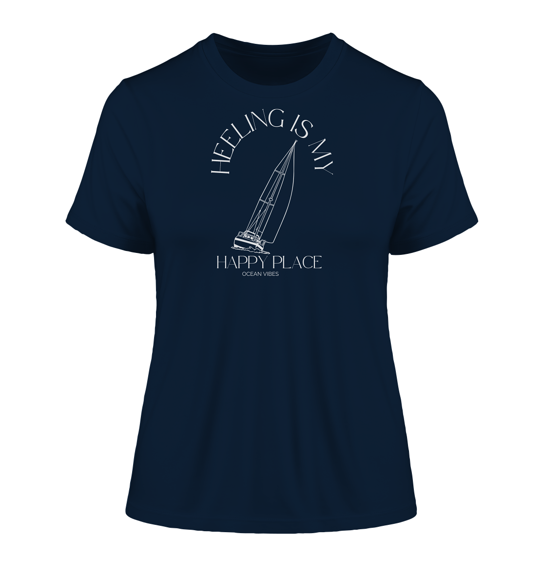Heeling is my Happy Place -  T-Shirt