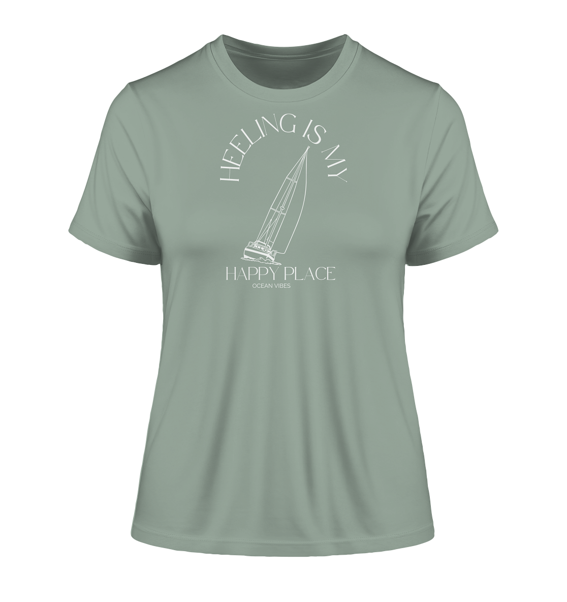 Heeling is my Happy Place -  T-Shirt