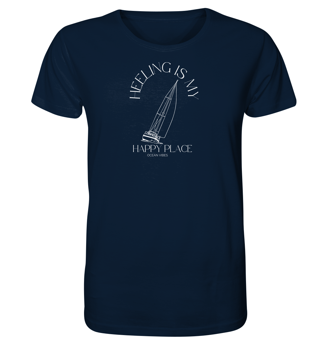 Heeling is my Happy Place - Organic Shirt