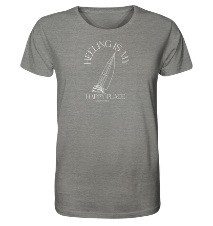 Heeling is my Happy Place - Organic Shirt
