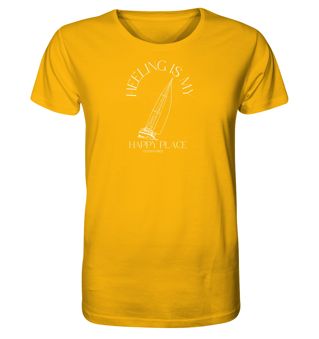 Heeling is my Happy Place - Organic Shirt
